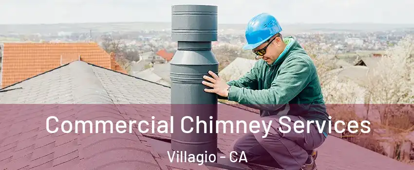 Commercial Chimney Services Villagio - CA