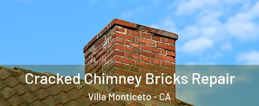 Cracked Chimney Bricks Repair Villa Monticeto - CA