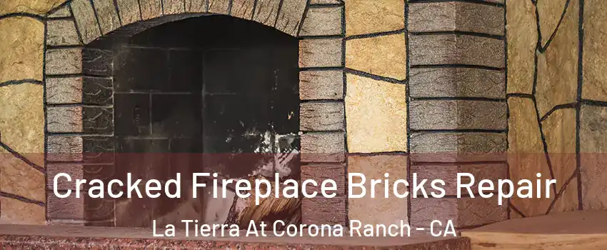 Cracked Fireplace Bricks Repair La Tierra At Corona Ranch - CA
