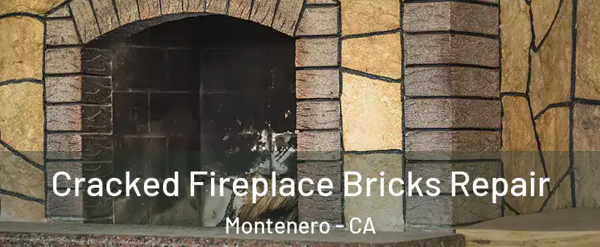 Cracked Fireplace Bricks Repair Montenero - CA