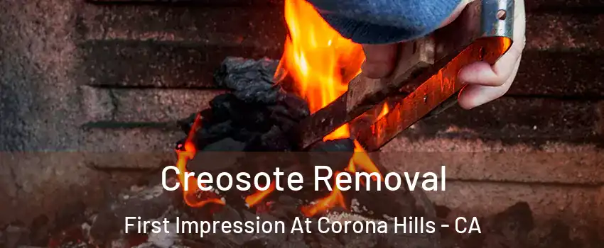Creosote Removal First Impression At Corona Hills - CA