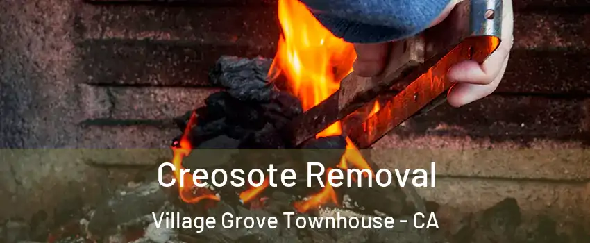 Creosote Removal Village Grove Townhouse - CA