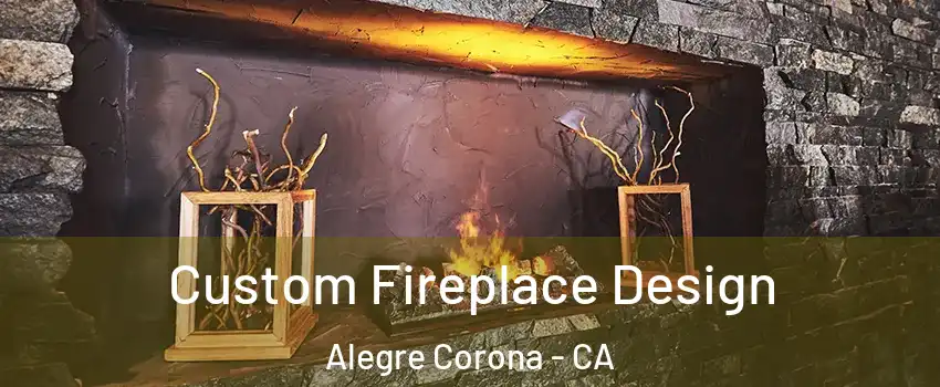 Custom Fireplace Design Alegre Corona - CA