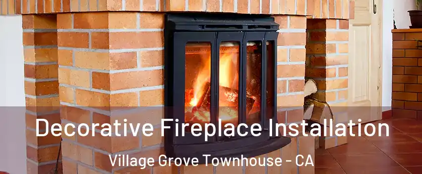 Decorative Fireplace Installation Village Grove Townhouse - CA
