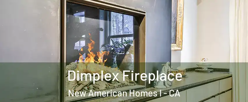Dimplex Fireplace New American Homes I - CA