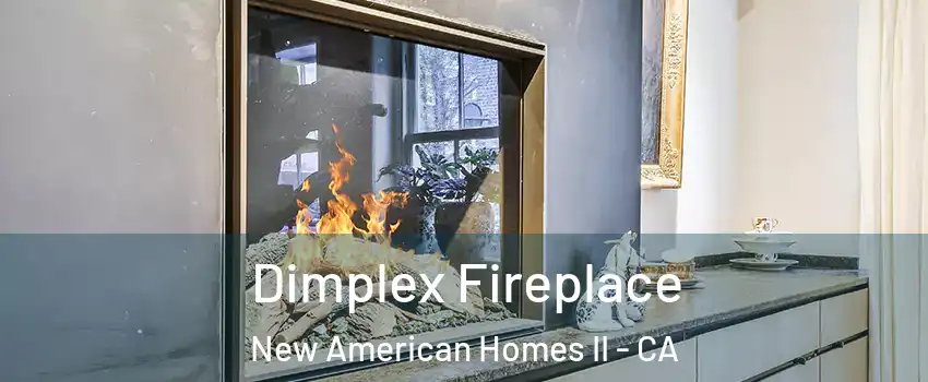 Dimplex Fireplace New American Homes II - CA