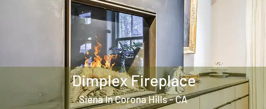Dimplex Fireplace Siena In Corona Hills - CA