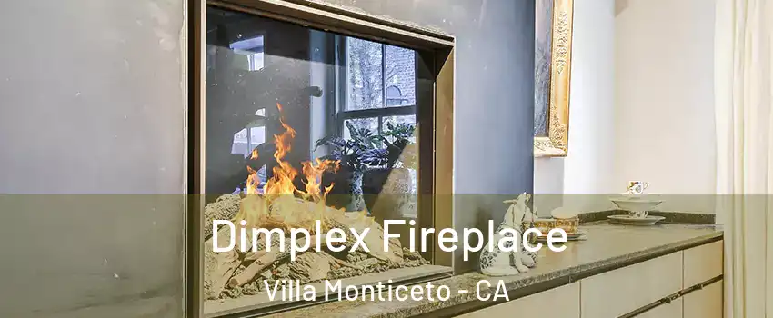 Dimplex Fireplace Villa Monticeto - CA