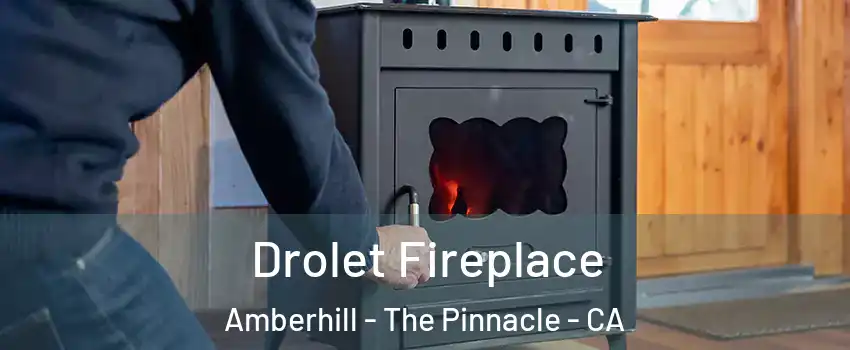 Drolet Fireplace Amberhill - The Pinnacle - CA