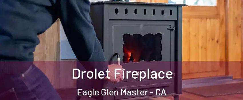 Drolet Fireplace Eagle Glen Master - CA