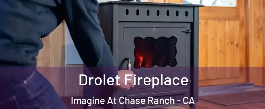 Drolet Fireplace Imagine At Chase Ranch - CA