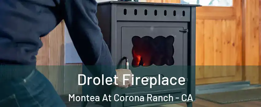 Drolet Fireplace Montea At Corona Ranch - CA