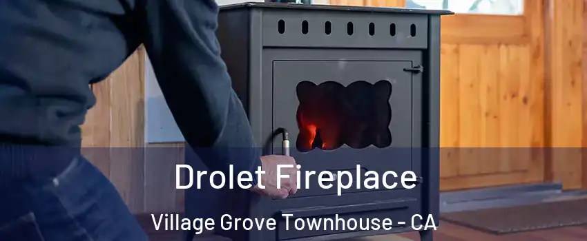 Drolet Fireplace Village Grove Townhouse - CA
