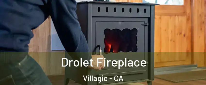 Drolet Fireplace Villagio - CA