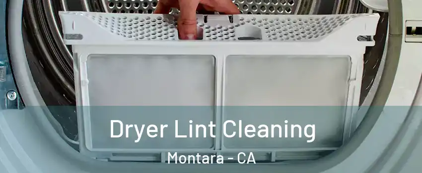 Dryer Lint Cleaning Montara - CA