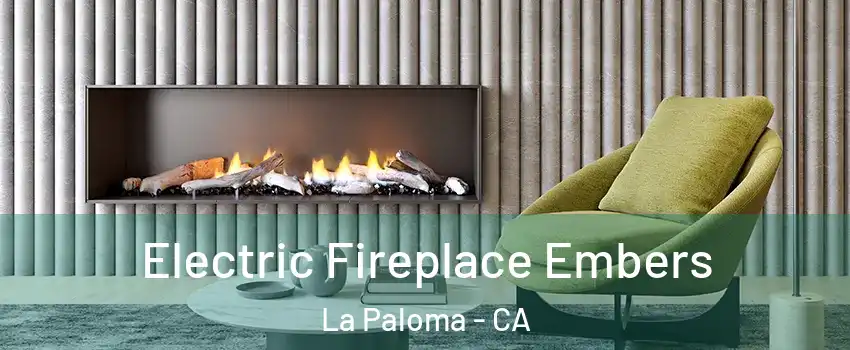Electric Fireplace Embers La Paloma - CA