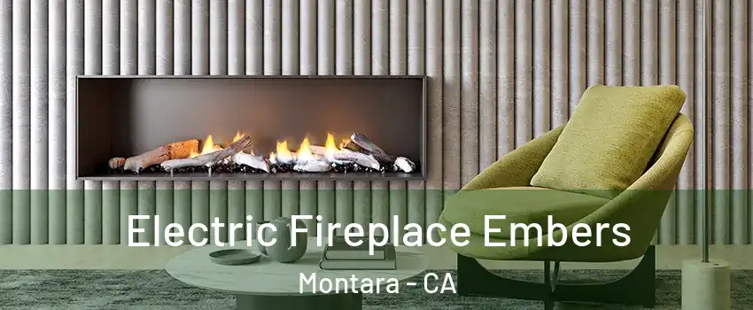 Electric Fireplace Embers Montara - CA