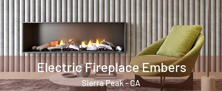Electric Fireplace Embers Sierra Peak - CA