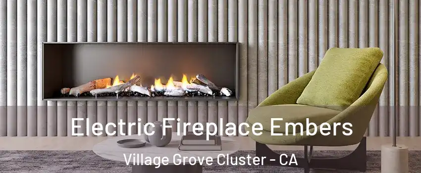 Electric Fireplace Embers Village Grove Cluster - CA