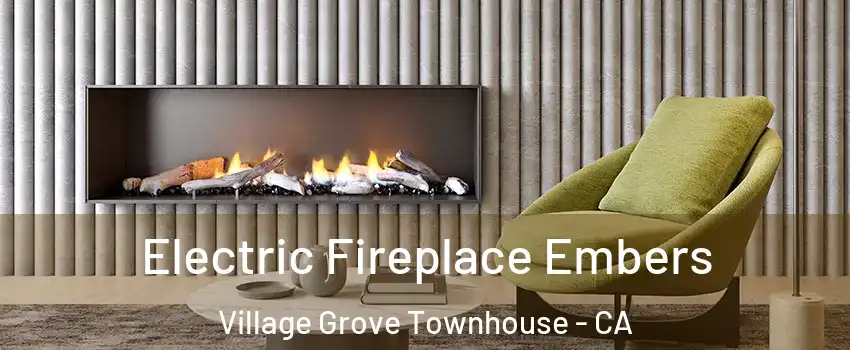 Electric Fireplace Embers Village Grove Townhouse - CA