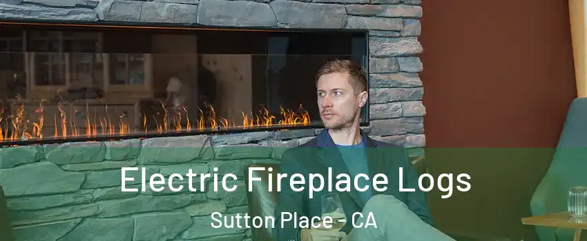 Electric Fireplace Logs Sutton Place - CA