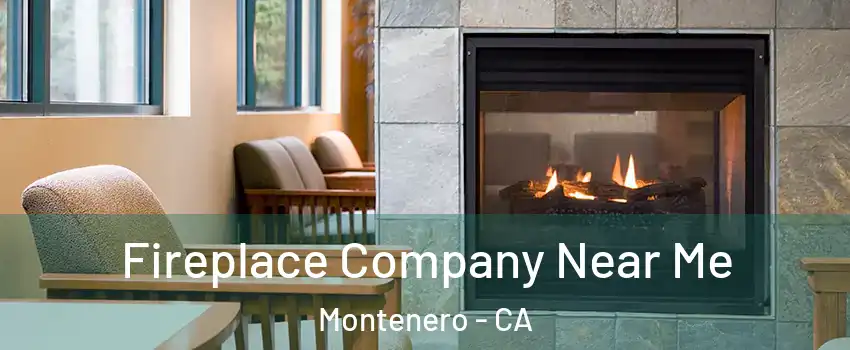 Fireplace Company Near Me Montenero - CA