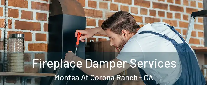 Fireplace Damper Services Montea At Corona Ranch - CA