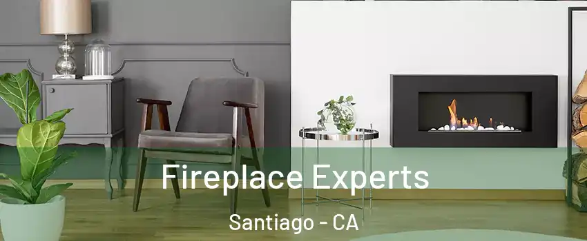 Fireplace Experts Santiago - CA