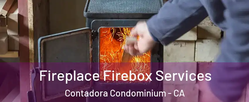 Fireplace Firebox Services Contadora Condominium - CA