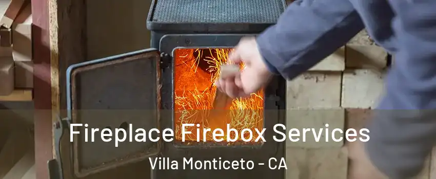 Fireplace Firebox Services Villa Monticeto - CA