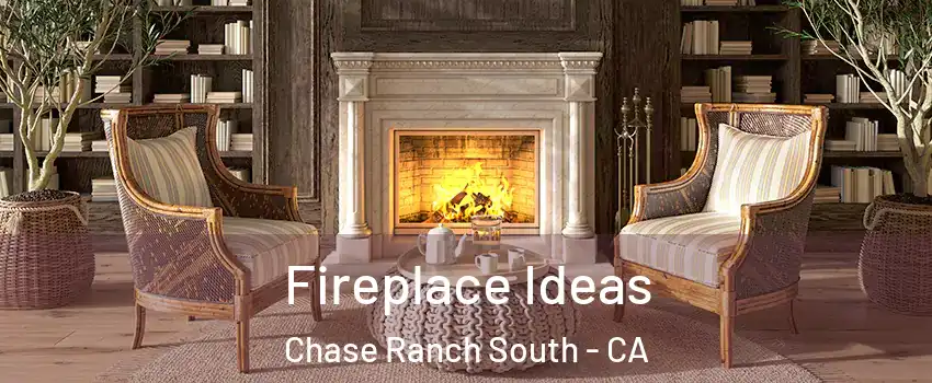 Fireplace Ideas Chase Ranch South - CA