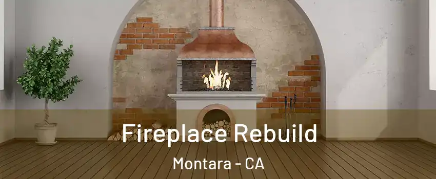 Fireplace Rebuild Montara - CA