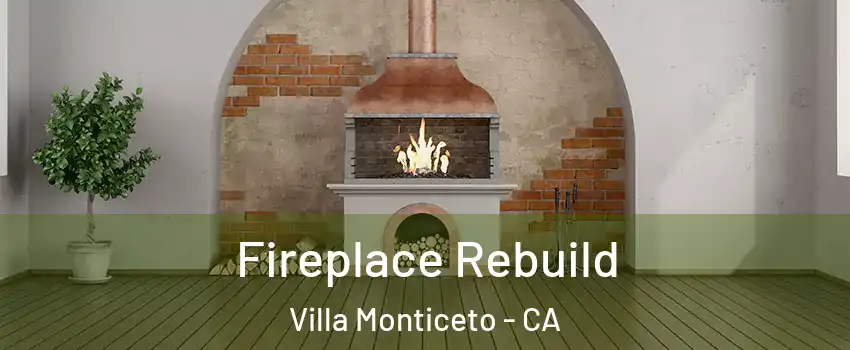 Fireplace Rebuild Villa Monticeto - CA