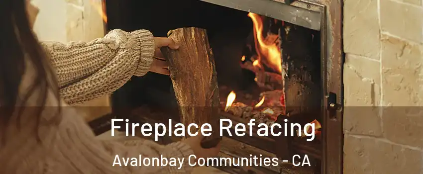 Fireplace Refacing Avalonbay Communities - CA