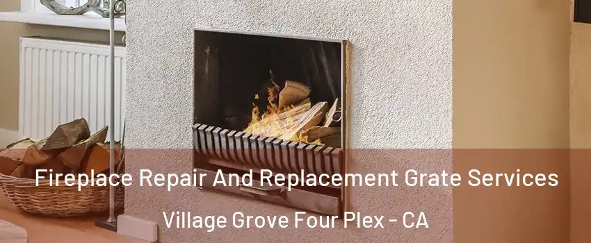 Fireplace Repair And Replacement Grate Services Village Grove Four Plex - CA
