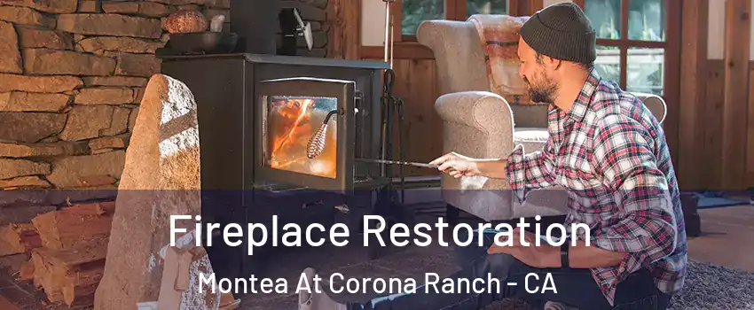Fireplace Restoration Montea At Corona Ranch - CA