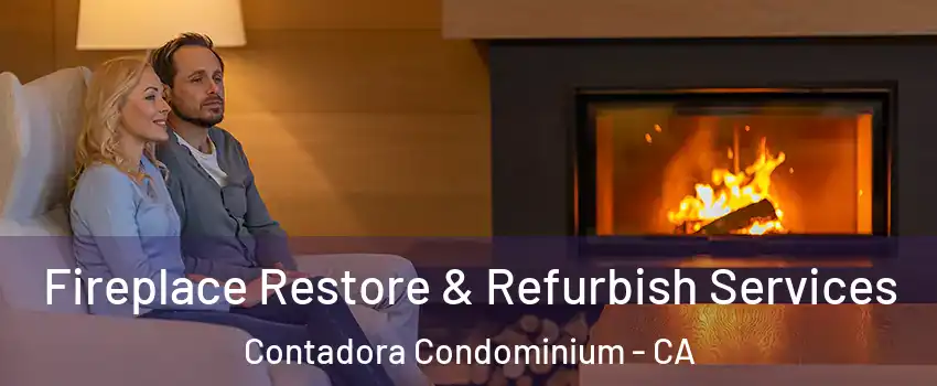 Fireplace Restore & Refurbish Services Contadora Condominium - CA