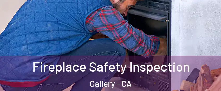 Fireplace Safety Inspection Gallery - CA