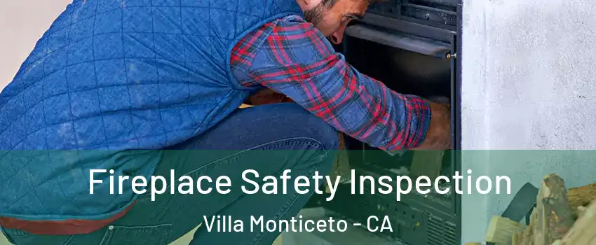 Fireplace Safety Inspection Villa Monticeto - CA