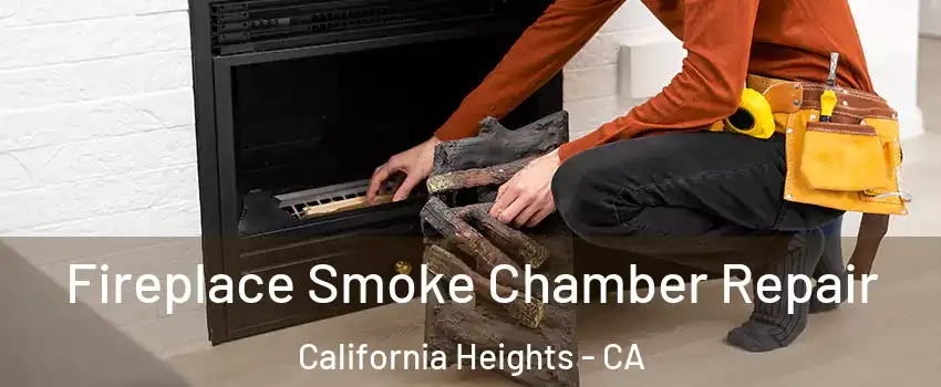 Fireplace Smoke Chamber Repair California Heights - CA