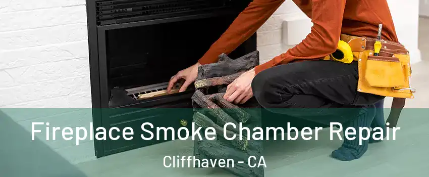 Fireplace Smoke Chamber Repair Cliffhaven - CA