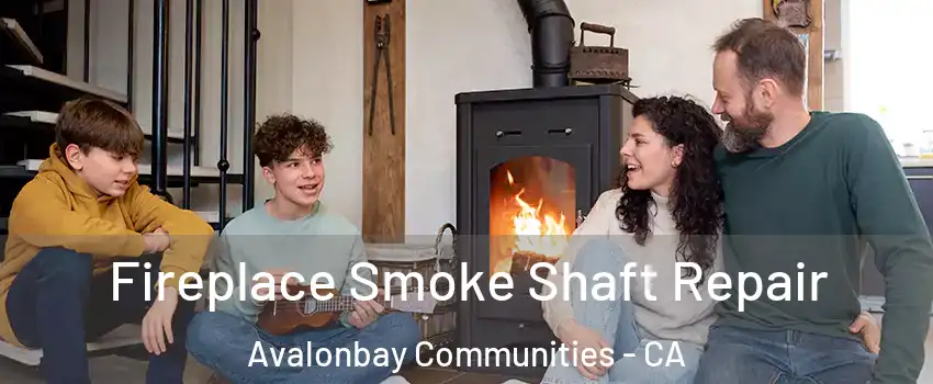 Fireplace Smoke Shaft Repair Avalonbay Communities - CA