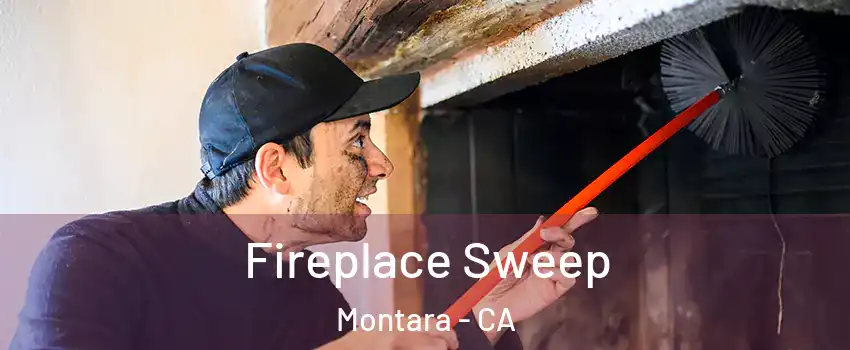 Fireplace Sweep Montara - CA