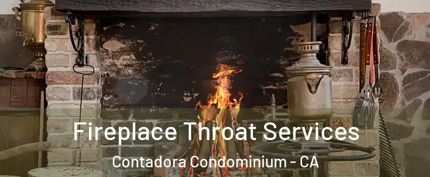 Fireplace Throat Services Contadora Condominium - CA