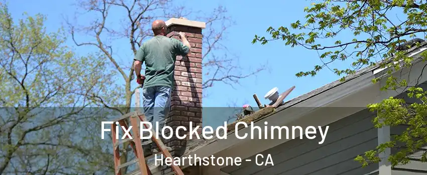 Fix Blocked Chimney Hearthstone - CA