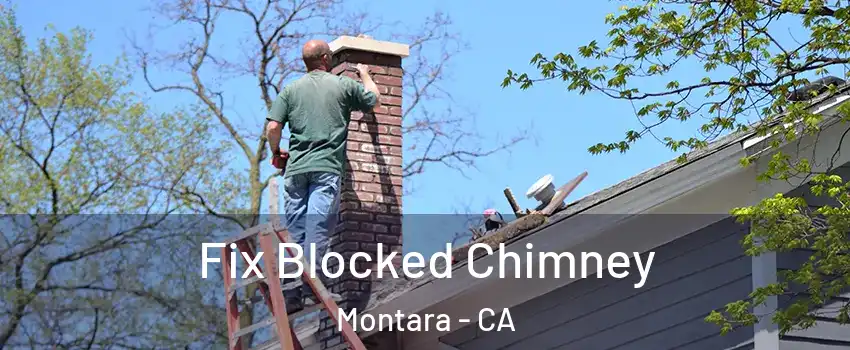 Fix Blocked Chimney Montara - CA