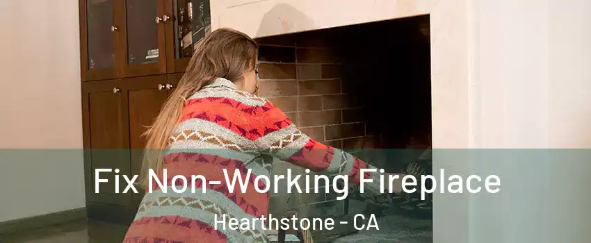 Fix Non-Working Fireplace Hearthstone - CA