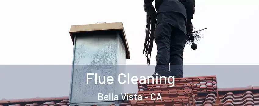 Flue Cleaning Bella Vista - CA