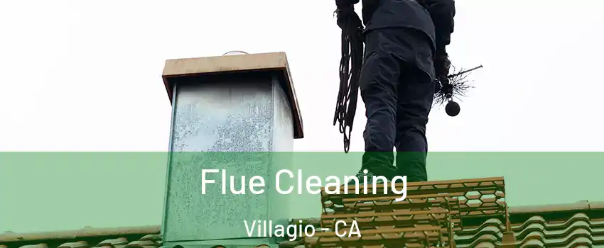Flue Cleaning Villagio - CA