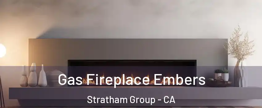 Gas Fireplace Embers Stratham Group - CA